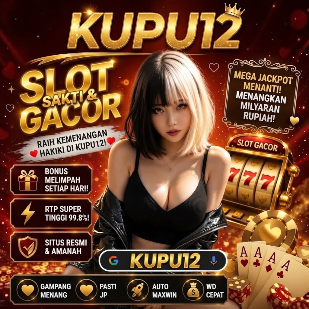 KUPU12 Web Resmi - Tampil Mempesona Bersama Kemenangan Besar