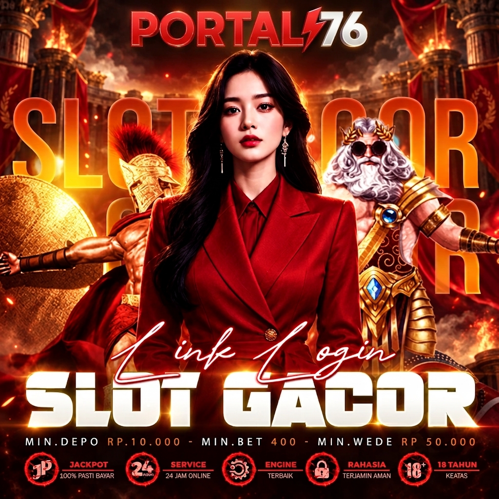 PORTAL76: Game Eksklusif Penghasil Cuan & RTP Rata Tinggi