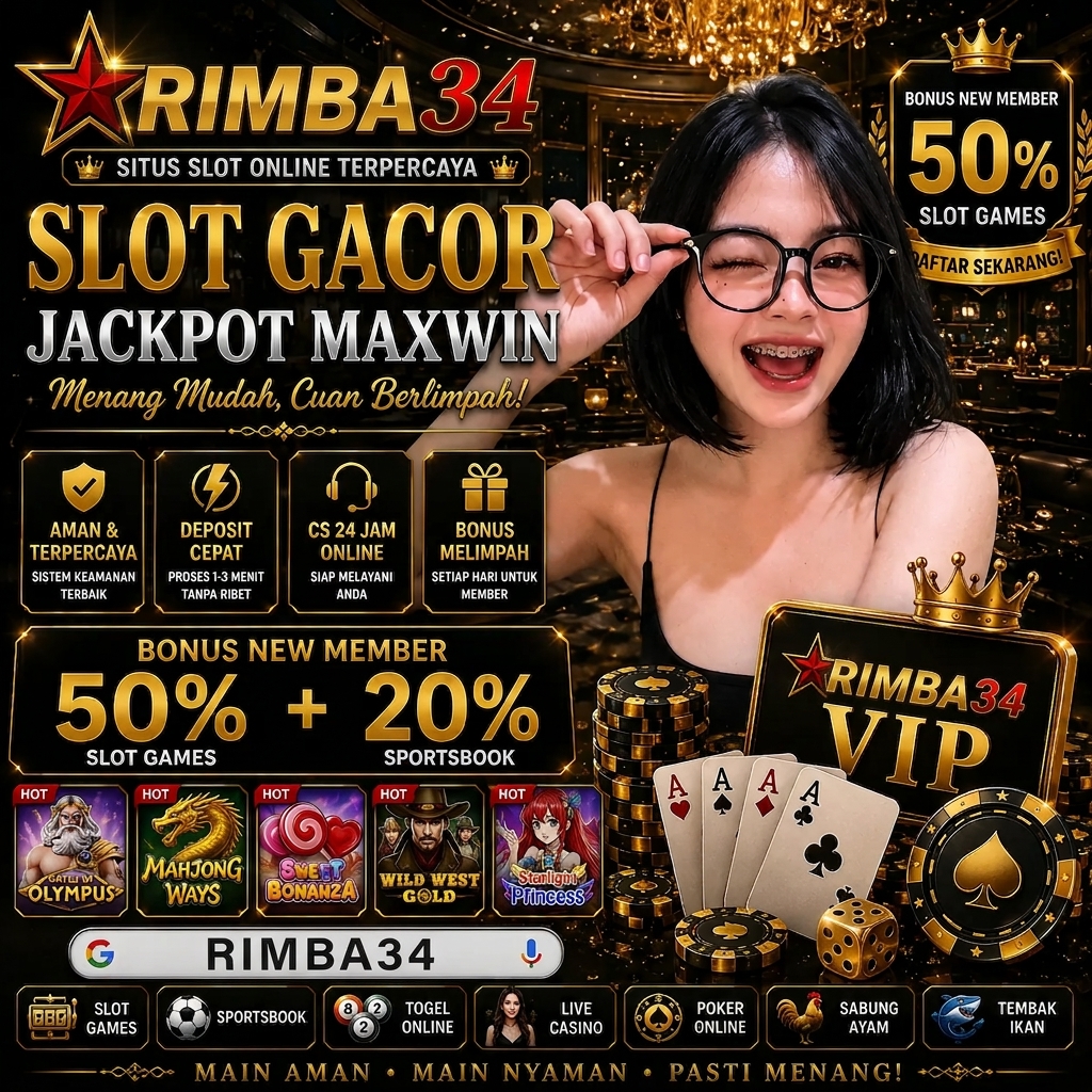 RIMBA34 - Situs Slot Gacor Mudah Menang Besar Setiap Waktu